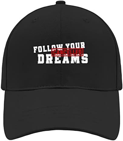 כובעי ג'וואן טראמפ לכובע כובע בייסבול בייסבול מתכוונן, עקוב אחר החלומות שלך שבוטל