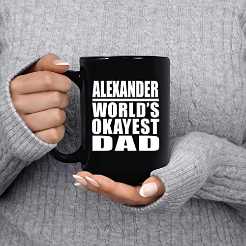 עיצוב אבא הכי בסדר בעולם של אלכסנדר, 15 עוז ספל קפה שחור קרמיקה כוס תה כלי שתייה עם ידית, מתנות ליום הולדת יום