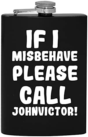 אם אני מתנהג בצורה לא נכונה אנא התקשר לג ' ון ויקטור - 8 עוז היפ שתיית אלכוהול בקבוק
