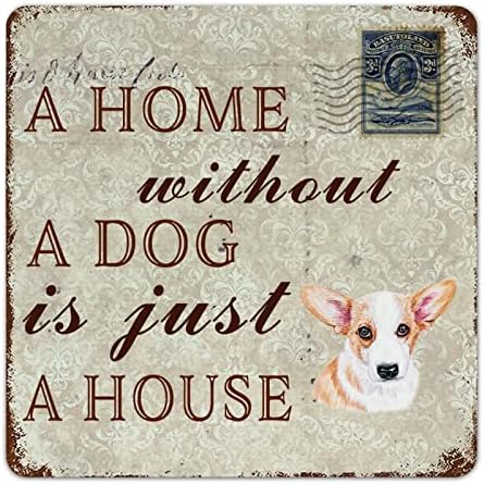 חותם על כלב מתכת מצחיק בית ללא כלב הוא רק בית קורגי שלט כלב כלבל