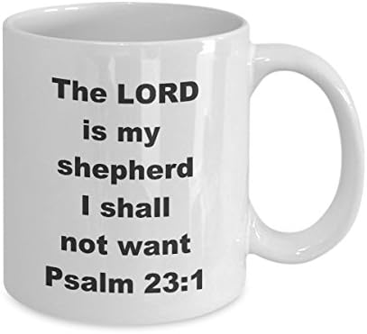 ה ' הוא הרועה שלי אני לא רוצה תהילים 23: 1-אמונה בהשראת הכתוב ספל-כוס קפה