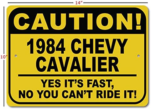 1984 84 שברולט קיבלייר זהירות שלט רכב מהיר, שלט חידוש מתכת, עיצוב קיר מערת גבר, שלט מוסך - 10x14 אינץ