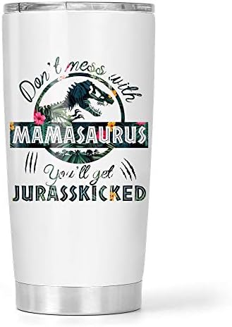 מצחיק אל תתעסק עם Mamasaurus תקבלו ספל נסיעות 20oz מפלדת נירוסטה 20oz ספל נסיעות