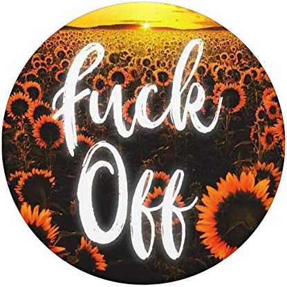 עיצוב פרחוני יפה - Fuck Off Thone Grip - נושא החמניות Popsockets Popgrip: אחיזה ניתנת להחלפה לטלפונים