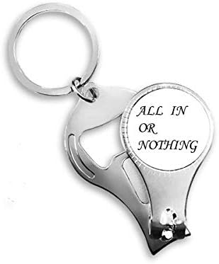 בסך הכל או כלום ציטוטים של ארט דקו מתנה מסמר ניפר טבעת טבעת מפתח בקבוקי שרשרת פותחן