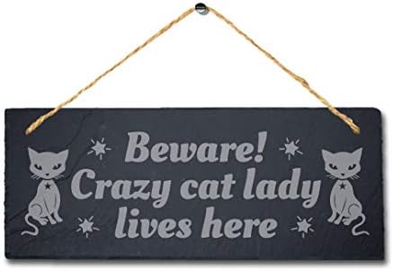 היזהר מטורף חתול ליידי חי כאן לייזר חקוק תליית צפחה לחיות מחמד שלט סימן