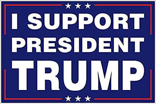 השפעה אוניברסלית - אני תומך בנשיא טראמפ - 18 x 12 שלט פוסטר קמפיין - עם שנת חידוש אספנות חוזרת של 2020