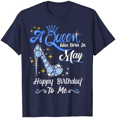 מלכת נולד במאי יום הולדת שמח לי גבוהה העקב חולצה