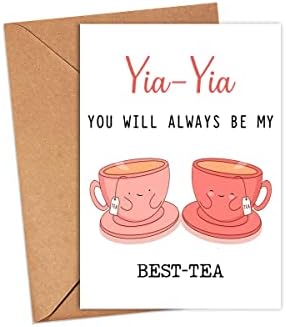 Yia -Yia אתה תמיד תהיה התה הכי טוב שלי - קלף משחק משחק מצחיק - כרטיס התה הטוב ביותר - כרטיס יום האם -
