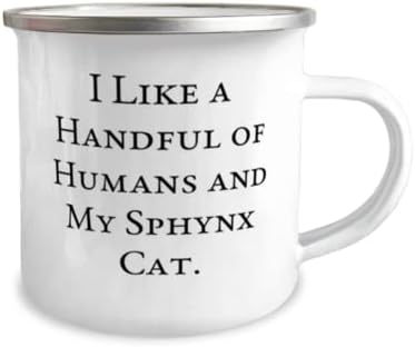 אני אוהב קומץ בני אדם ואת חתול הספינקס שלי. ספל קמפר 12, חתול ספינקס, מתנות חדשות לחתול Sphynx, מתנות