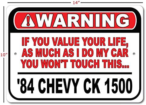 1984 84 Chevy CK 1500 אל תיגע במכונית שלי, בעיצוב קיר מתכת, שלט מוסך, שלט מכונית GM - 10x14 אינץ '