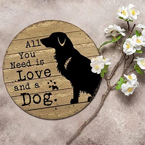 שלט מתכת כלב עגול מצחיק כל מה שאתה צריך זה אהבה וכלב רטרו זר שלט דלת כלב מחמד שלט קולב וינטג